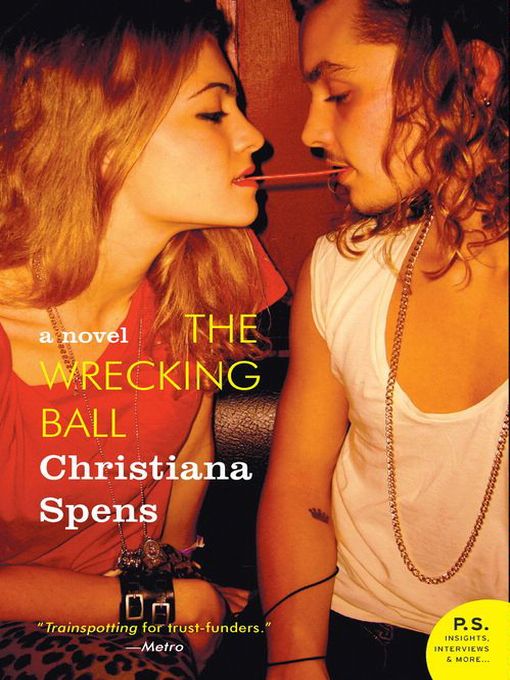 Title details for The Wrecking Ball by Christiana Spens - Available